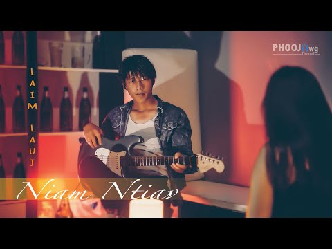Laim Lauj - Niam Ntiav (Official Audio)