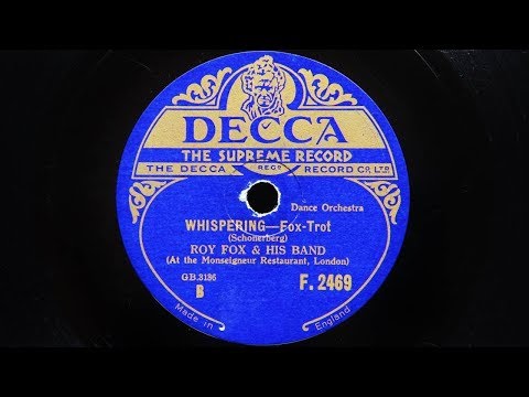 Roy Fox and His Band – Whispering