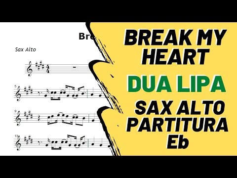 DUA LIPA - Break My Heart (Partitura Sax Alto)