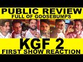 KGF 2 | VETRI THEATRE | FDFS | PUBLIC REVIEW | EARLY MORNING SHOW | PUBLIC REACTION #publicreview