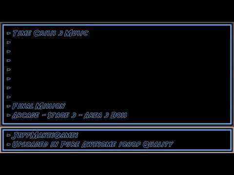 Time Crisis 3 Music - Final Mission - Arcade - Stage 3 - Area 3 Boss [1080p HD]