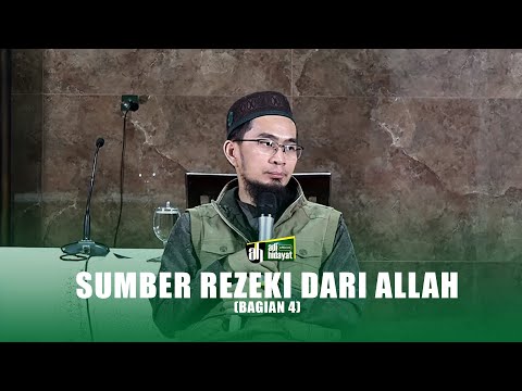 Sumber Rezeki dari Allah (Bagian 4: Makna Ikhtiar) - Ustadz Adi Hidayat
