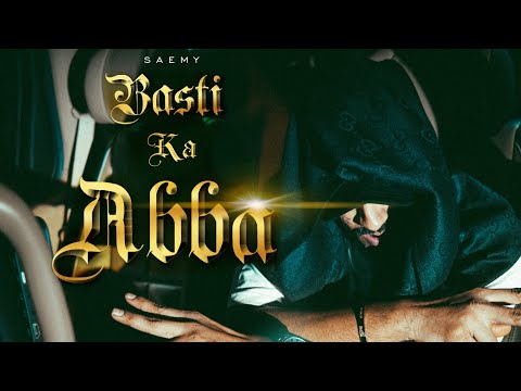 SAEMY - BASTI KA ABBA | DJ APPLE & GOMZY ( OFFICIAL MUSIC VIDEO )