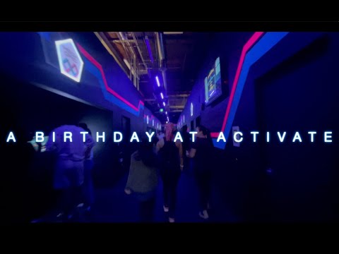 A Birthday At Activate