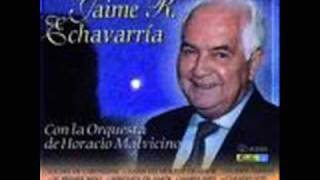 Jaime R  Echavarria  -  Serenata de amor
