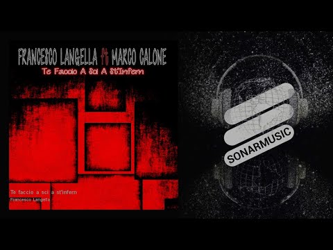 Francesco Langella - Te faccio a sci a st'infern - feat. Marco Calone