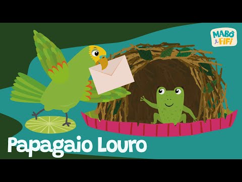 Papagaio Louro - videoclipe infantil | sing and dance@maboefifi