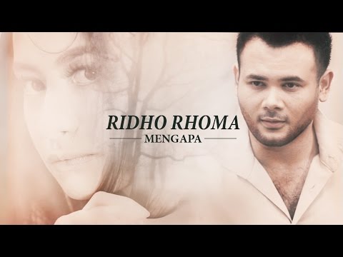 Ridho Rhoma - Mengapa (Official Music Video)