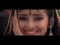 Ishq Mein Mere Rabba 4K Full Video Song Remastered Audio Sanam 1997