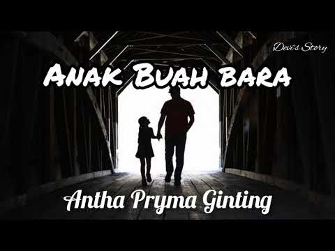 Lagu Karo Hits || Lirik Lagu Anak Buah Bara - Antha Pryma Ginting