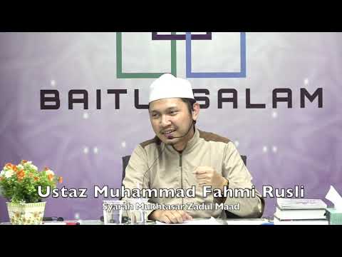 20200116 Ustaz Muhammad Fahmi Rusli : Syarah Mukhtasar Zadul Maad