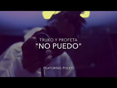 Truko y Profeta - No Puedo Ft. Poleo