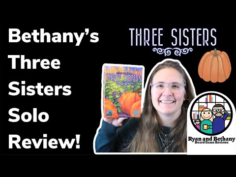 Bethany's Solo Review of Three Sisters in Three Minutes!