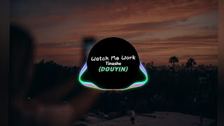 【抖音】Watch Me Work - Tinashe | Tiktok music | 抖音热门音乐 | 神仙歌曲 | Tiktok popular music