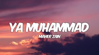 Download lagu Maher Zain - Ya Muhammad ﷺ (Lyrics) mp3 Download lagu Maher Zain - Ya Muhammad ﷺ (Lyrics) mp3