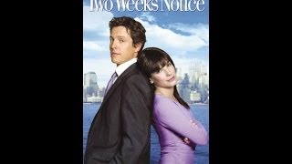 Two Weeks Notice (Trailer)
