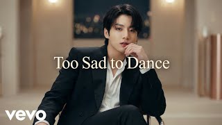 Download lagu Jungkook — Too Sad to Dance mp3