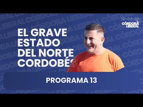 🔥 EL ESTADO DEL NORTE CORDOBÉS | CORDOBA LIBERAL