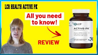 LCR Health  Active PK Review - Must Watch This Before Buying !