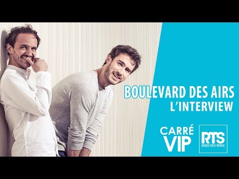 Boulevard des Airs l'interview 2019