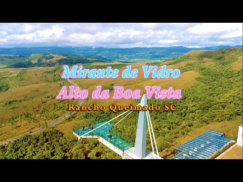 Mirante de Vidro do Alto da Boa Vista – Rancho Queimado, SC - DRONE 4K