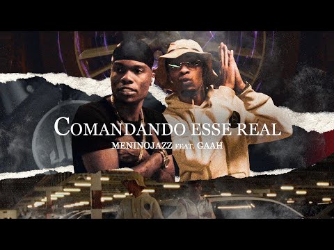 MeninoJazz - Comandando Esse Real ft. Gaah (Prod. Joe Morbeck)