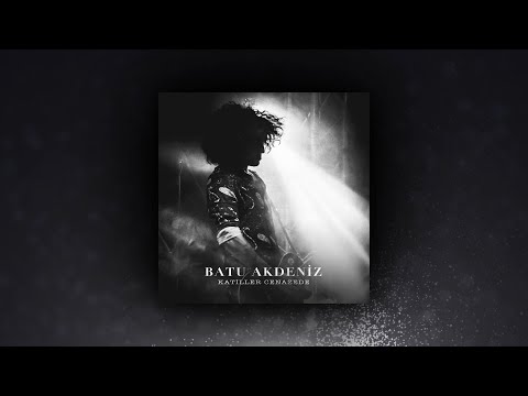 Katiller Cenazede - Batu Akdeniz