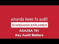 Delving into Key Audit Matters: auditor responsibilities under ASA/ISA701