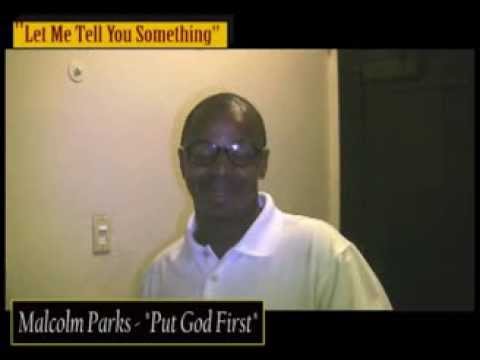 "Let Me Tell You Something" - Malcolm Parks - "Always Keep God First" - www.Jross-tv.com