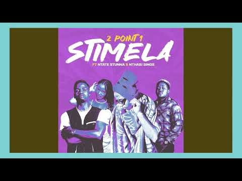 2Point1 - Stimela (Official Audio) Ft Ntate Stunna & Nthabi Sings | 
