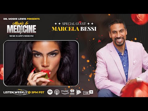 Music and Medicine Episode 140: Marcela_Bessi: From São Paulo to Los Angeles with Determination