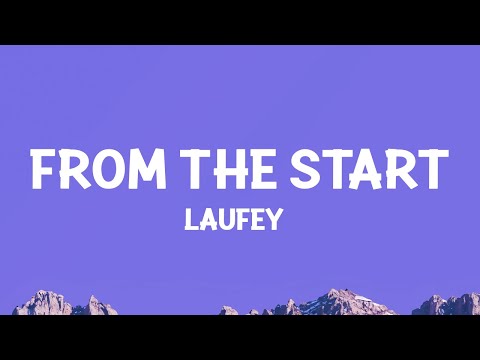 @laufey - From The Start (Lyrics)