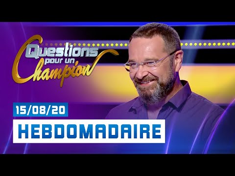 EMISSION DU  15 AOÛT 2020 - Questions pour un super champion - Emission Entière