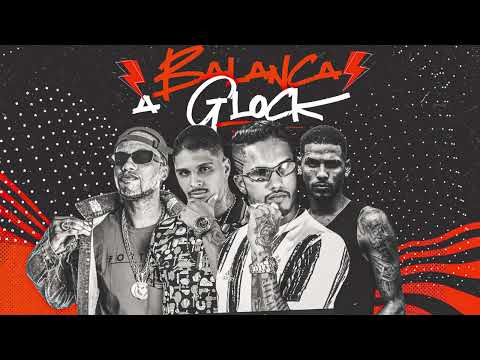 BALANÇA A GLOCK - MC RICARDINHO, MC RODRIGUES DA ZO, CM DA SEAWAY, MC JAJAU