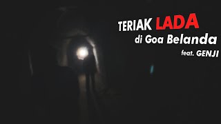 Download lagu Teriak Lada di Goa Belanda Ternyata Disamperin Beneran mp3