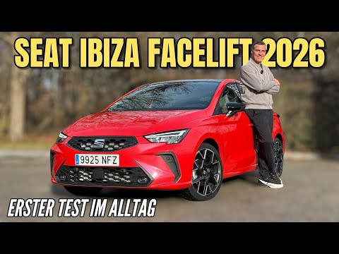 SEAT IBIZA FR 2026: Erster Alltags-Test | Facelift | 1.5 TSI mit 110 kW / 150 PS