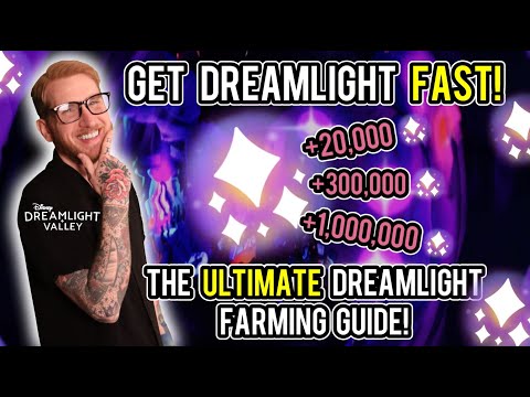 How To Get Dreamlight FAST! | The ULTIMATE Guide To Farming Dreamlight |  Disney Dreamlight Valley