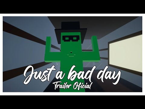 Just A Bad Day