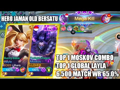 TOP 1 MOSKOV MABAR SAMA TOP 1 GLOBAL LAYLA LITHARA, 6.500 MATCH WR 65.0% - MOBILE LEGENDS