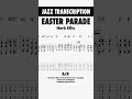 Easter Parade (3/5) - Herb Ellis, 1973 Soft Shoe (Transcription)