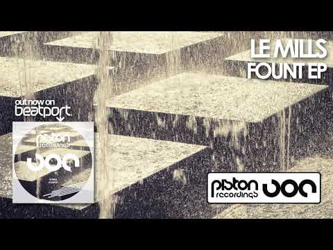 Le Mills - Fount (Original Mix)