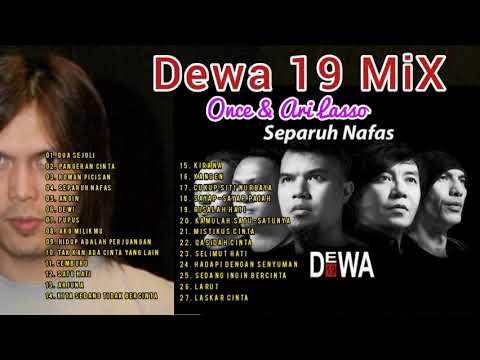 Dewa 19 Mix | Once | Ari Lasso