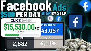 NEW! Clickbank Facebook Ads Method To Make $500/DAY Tutorial | Facebook Ads Affiliate Marketing 2024