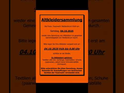 Die Freiwillige Feuerwehr Weißenbrunn sammelt am 4.10.2015 Altkleider!!!