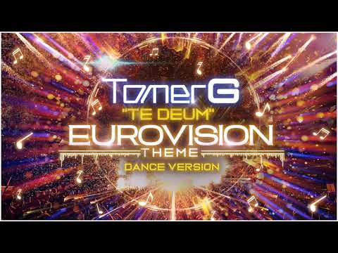 TOMER G - Te Deum EUROVISION Theme (Official Dance Version)