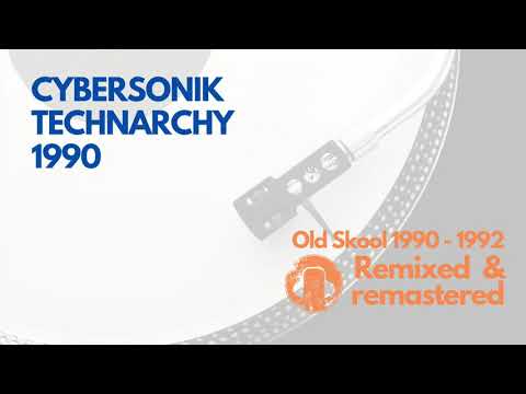 Cybersonik - Technarchy : Remastered