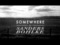 Sanders Bohlke - Somewhere 