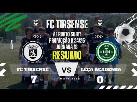 Resumo FC Tirsense vs Leça Academia Sub11