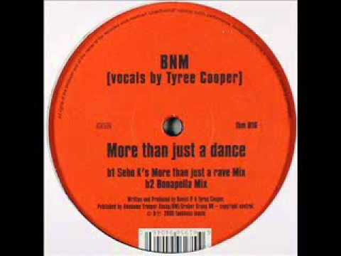 BNM feat.Tyree Cooper - More Than Just A Dance - Sebo K's More Than Just A Rave Mix - Funkhaus