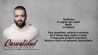 Ozuna Ft Nacho - Casualidad (letras pficial)